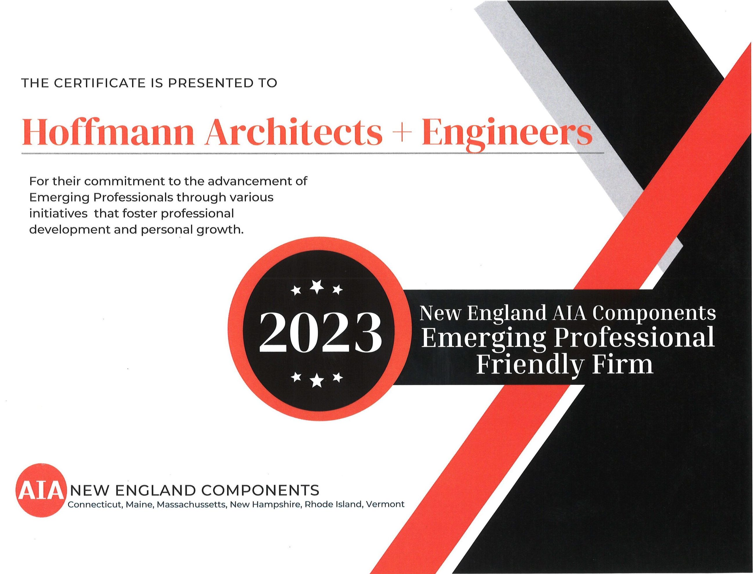 Certificate presented to Hoffmann Architects + Engineers for the 2023 AIA New England Emerging Professional Friendly Firm Award